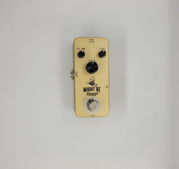 Might Be Famous Fuzz Pedal