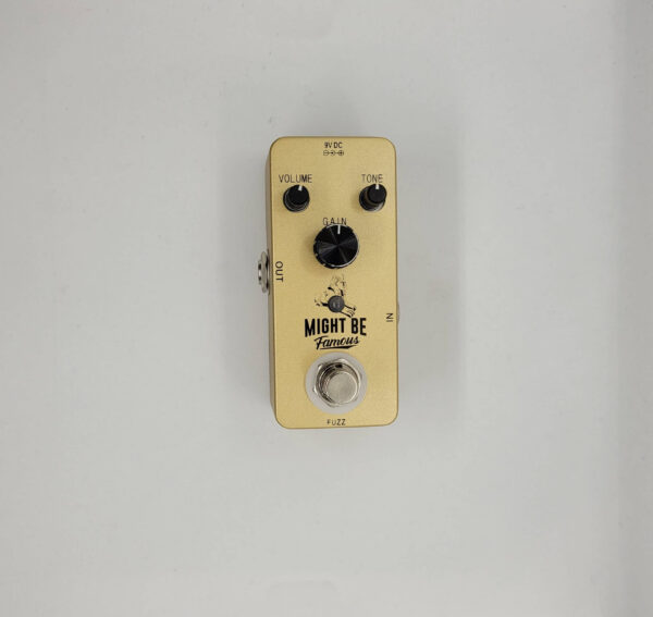 Might Be Famous Fuzz Pedal